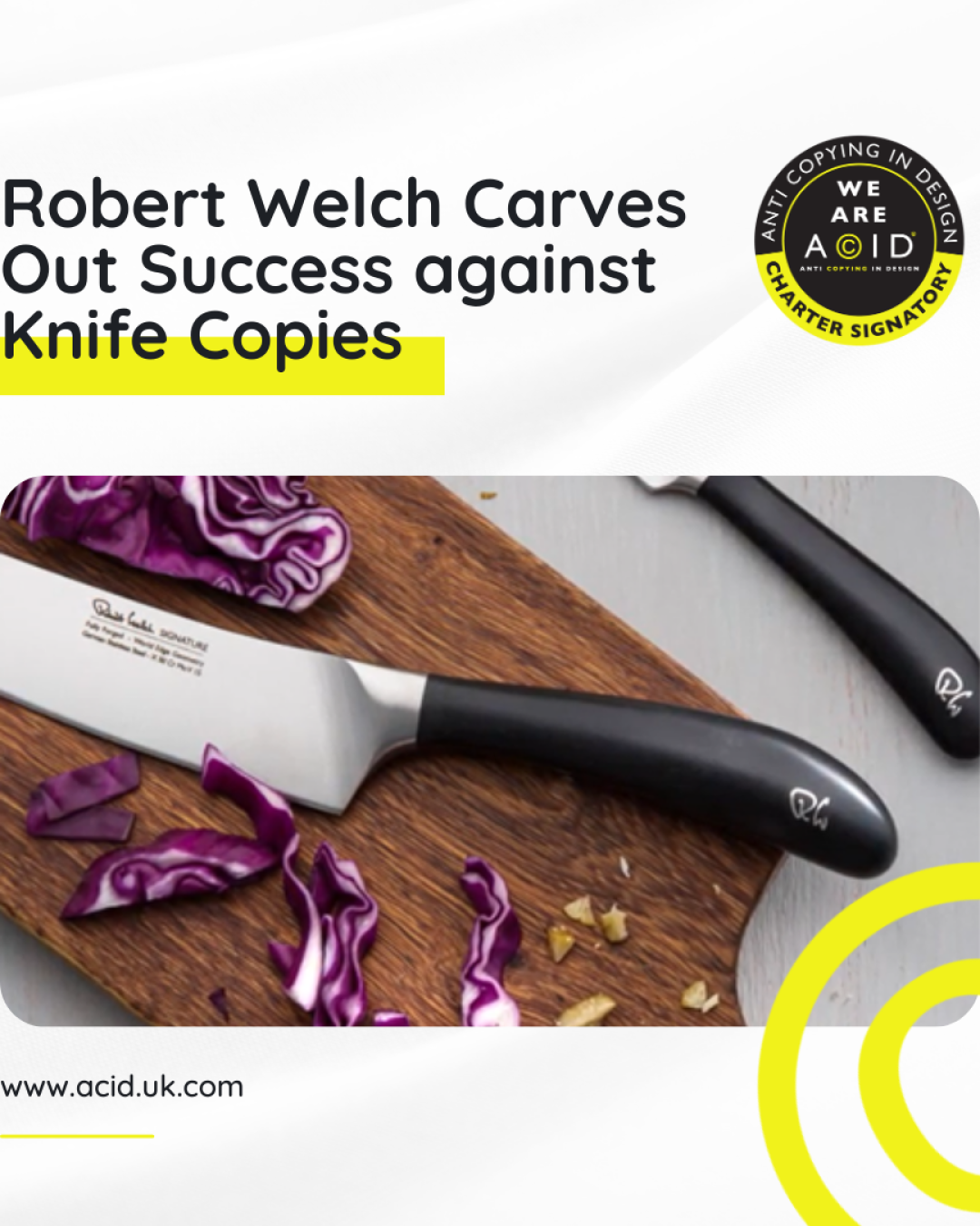Robert Welch Carves Out Success against Knife Copies